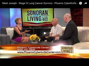 Stage IV Lung Cancer Survivor - Phoenix CyberKnife
